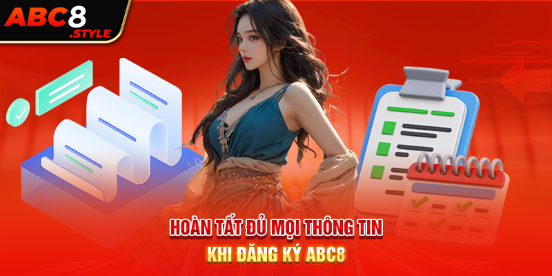 Hoàn tất đủ mọi thông tin khi đăng ký ABC8