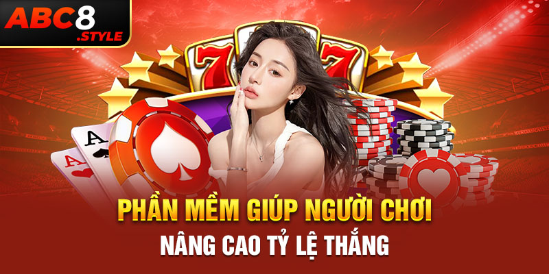 Phần mềm giúp người chơi nâng cao tỷ lệ thắng